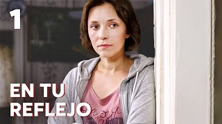 En tu reflejo | Capítulo 1 | Película romántica en Español Latino