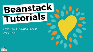 Beanstak Tutorials Part 2: Logging Your Minutes