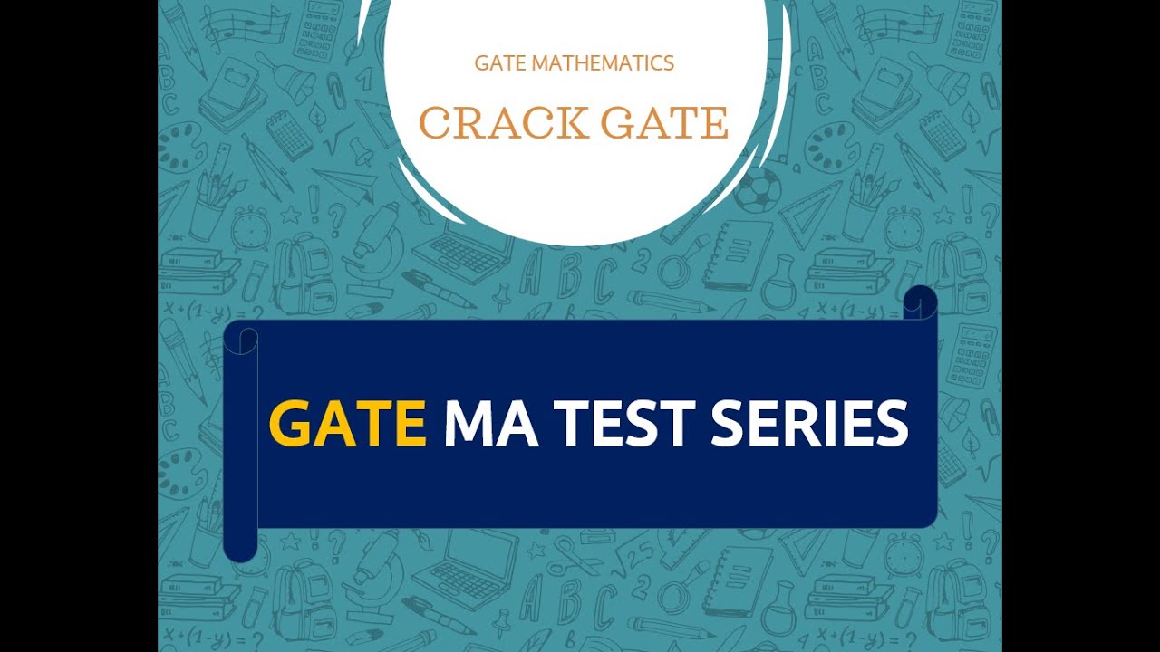 Gate Tests Math GATE MATHEMATICS TEST SERIES - YouTube