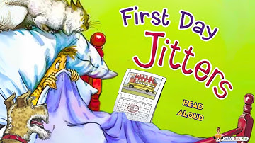FIRST DAY JITTERS | Back to School Read Aloud Story for Kids 🏫📚