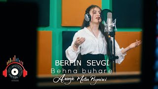 BERFİN SEVGİ - BEHNA BUHARE Cover  2022 new  Resimi