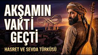 Akşamın Vakti Geçti - Ali Haydar ERDEM / Hüseyin YEŞİLGÖZ
