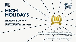 High Holidays 2021 Live from Relix Studio | 9/15/2021 | Kol Nidre