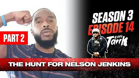 Season 3 | Episode 14 | Hunt For Nelson Jenkins | ...