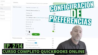 Curso QuickBooks Online: Configuracion de Preferencias  Episodio 2 de 14