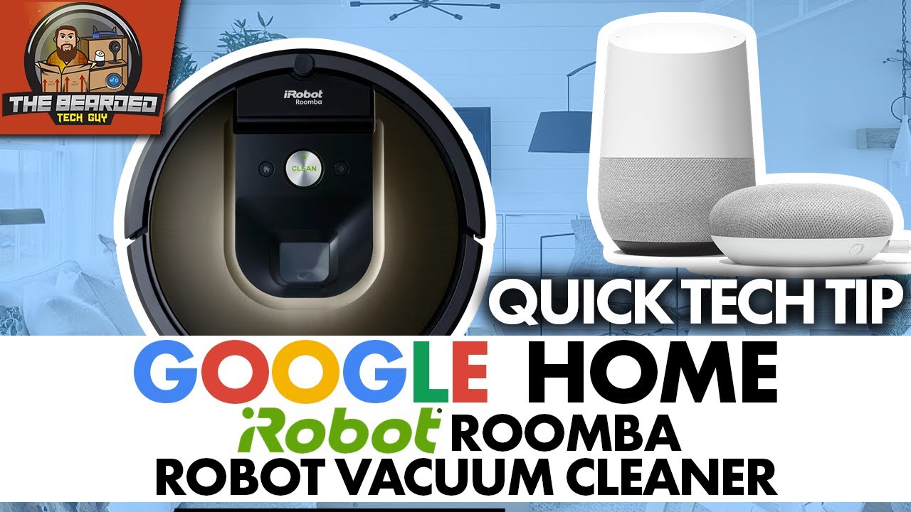 lunge Byblomst Forpustet How to Control iRobot Roomba with your Voice Using Google Home - YouTube