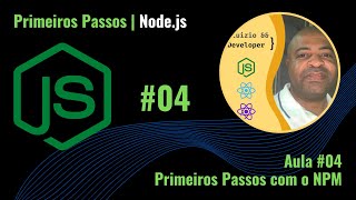 Primeiros Passos com o NPM | Curso Básico Node.js | Aula #04 | Javascript 2022