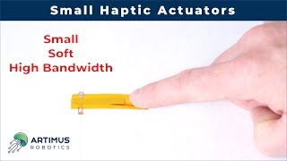 Small and Soft Haptic Actuators from Artimus Robotics. screenshot 4