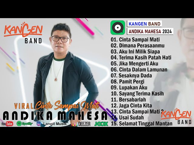 Andika Mahesa Kangen Band Full Album Terbaru 2024 ~ Cinta Sampai Mati, Dimana Perasaanmu class=