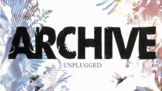 Archive - Me and You (Unplugged)