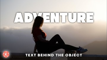 Text Behind Objects in Kinemaster | Kinemaster Tutorial | Text Behind The Object | Text Behind