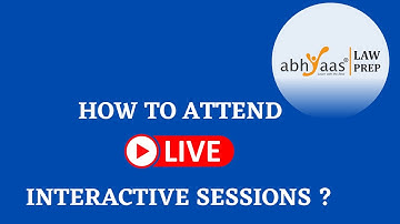 How to attend LIVE Interactive Sessions | Abhyaas LawPrep
