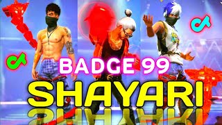Badge 99 Shayari Video 😍|| Free Fire Tik Tok Shayari Video