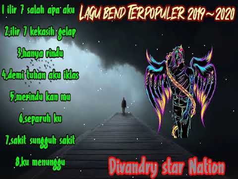 Lagu bend terpopuler 2019~2020 - YouTube