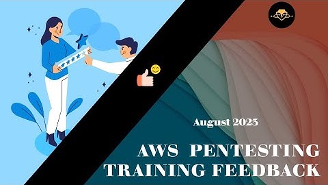 AWS Pentesting Training Feedback - Cyber
