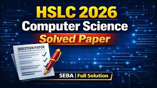 HSLC 2026 Computer Science Question Paper Solved