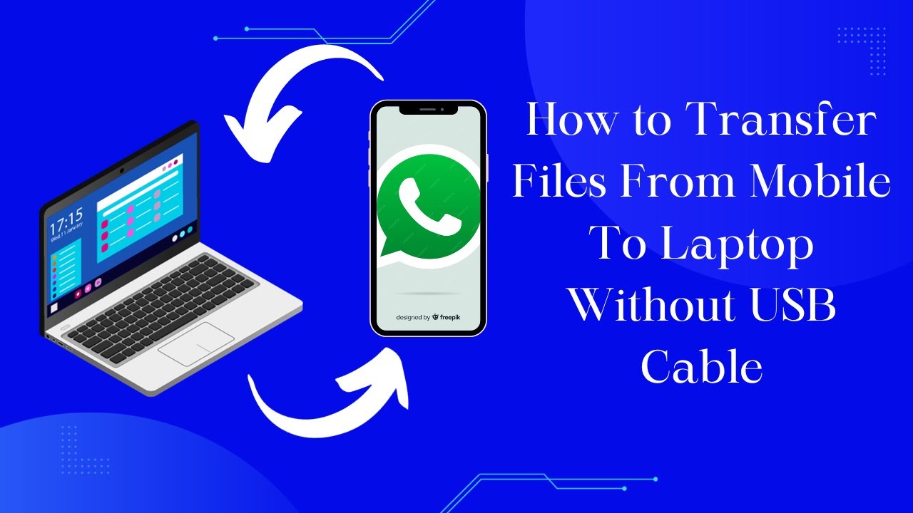How To Transfer Files From Mobile To Laptop Without USB Cable Easy How To Transfer Files From Mobile To Laptop Without USB Cable Easy