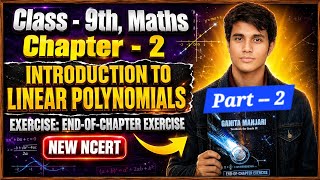 Class 9 Maths Chapter 2 | Introduction to Linear Polynomials | End of Chapter Exercise | Part 2