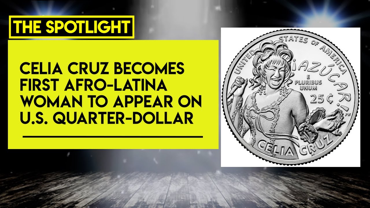 Celia Cruz first AfroLatina woman to appear on U.S. Quarter