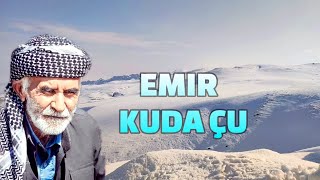 Ēmır kuda çu - kürtçe dertli duygulu yürekten okunan stran Resimi