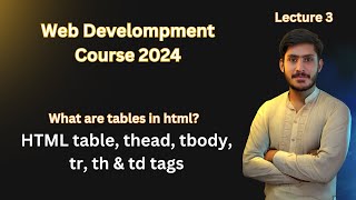 Html Tutorial: What Are Tables In HTML | Complete Web development Course | lecture 3