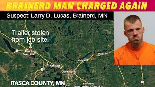 Brainerd Man Charged Again