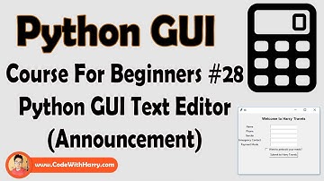 Tkinter GUI Text Editor Announcement | Python Tkinter GUI Tutorial In Hindi #28