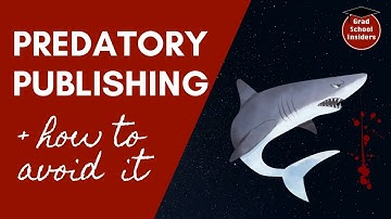 Predatory Publishing + How to Avoid It