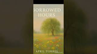 Borrowed Hours