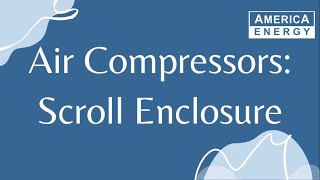 Scroll Low Sound Enclosure Air Compressors