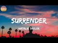 Natalie Taylor - Surrender (Lyrics)