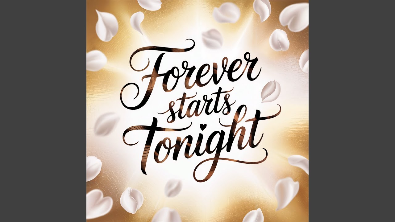 Forever Starts Tonight