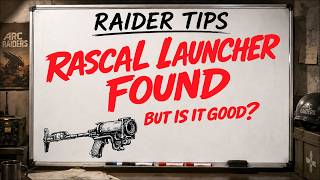 NEW Rascal Launcher Found But Is It Good? | Arc Raiders Newest Weapon Added