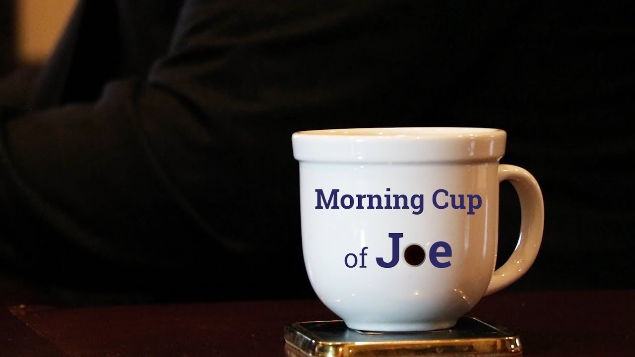 Morning Cup Of Joe Lessons Learned From Theatre Youtube