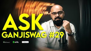 Ask Ganjiswag #29 | Junaid Akram