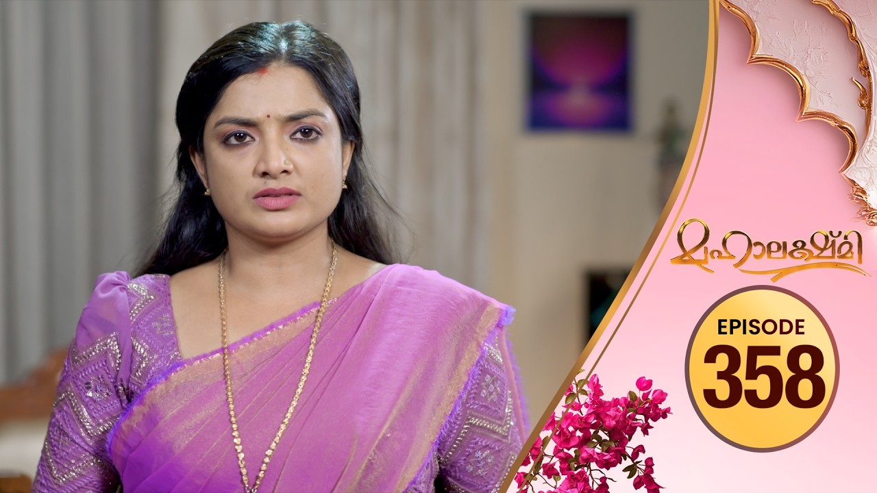 Mahalakshmi | Flowers TV | EP #358