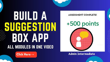 Create a Suggestion Box App | Build a suggestion box app | Trailhead Salesforce | Techlok