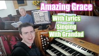 Amazing Grace - With Lyrics - Singing With Grandad #dementia