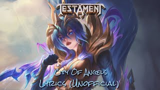 Testament - City Of Angels - Lyrics (Unofficial)