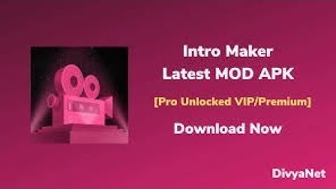 intro maker mod vip 2022