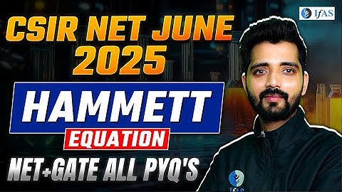CSIR NET Hammett Equation PYQ