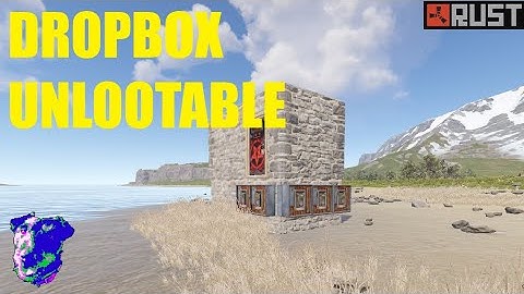 Unlootable Dropbox Loot/Hide Loot in Foundations - Rust 2022 TIPS?TRICKS?