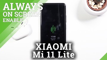 How to Change Always on Display Theme on XIAOMI Mi 11 Lite – AOD Customization