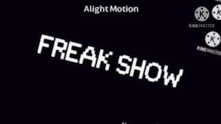 Freak Show Meme Idk Why Its Off With The Audio Background By Catireel