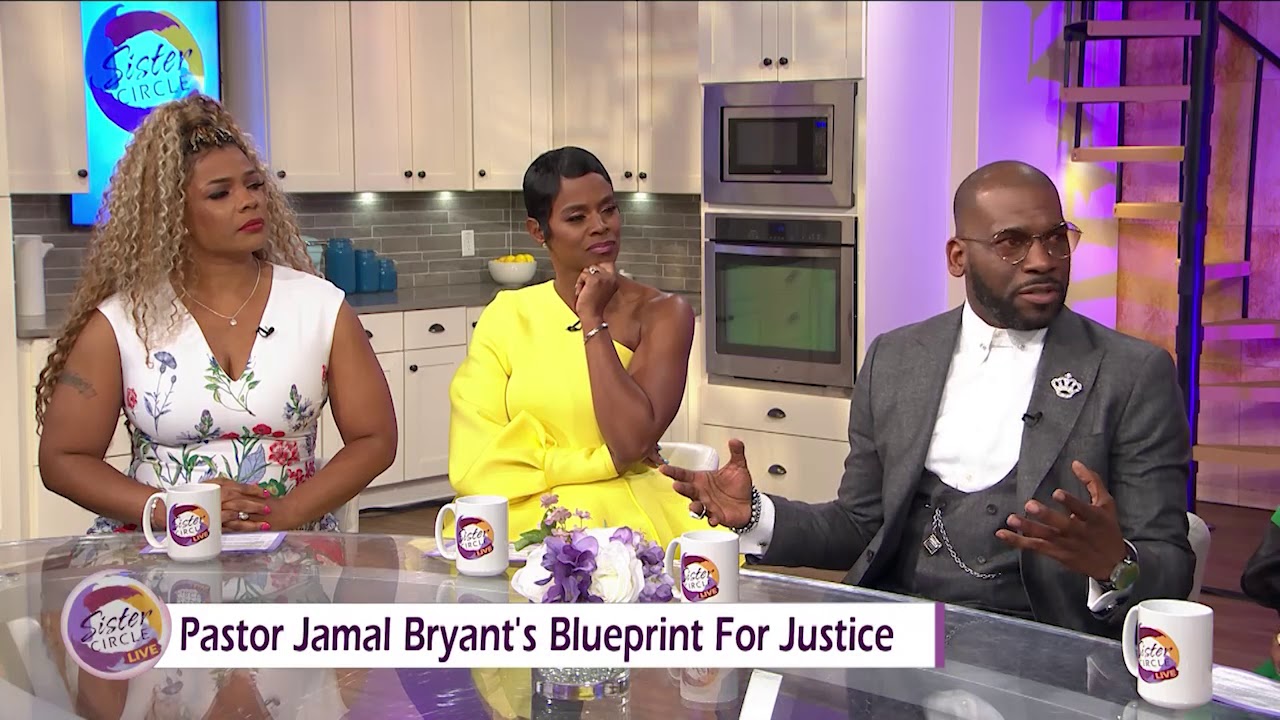 Sister Circle | Pastor Jamal Bryant's Blueprint For Justice | TVONE