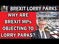 What's With the Brexit Lorry Parks?