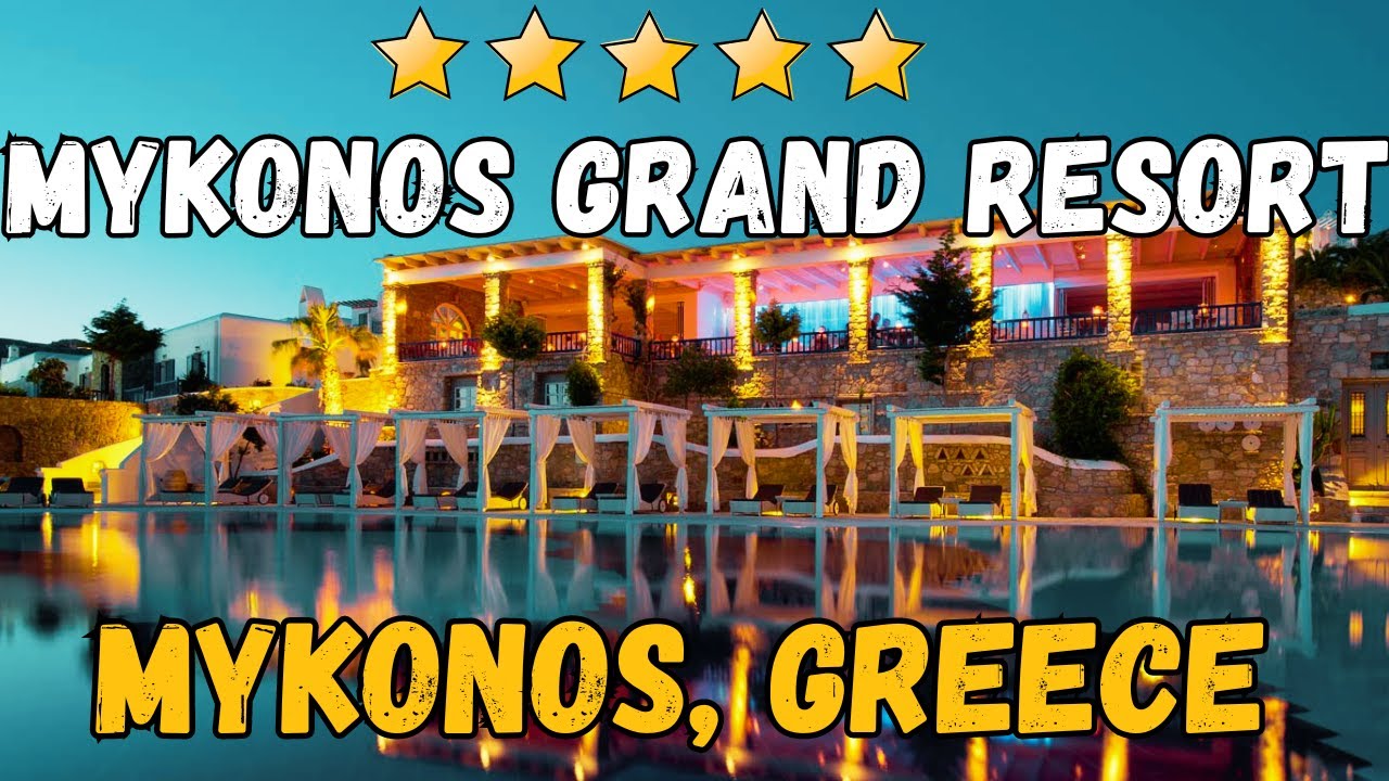 Mykonos Grand Hotel & Resort Review: Luxury in the Heart of Mykonos