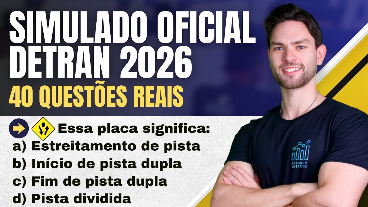 Simulado Detran Oficial - 40 Questões de uma Prova Real - Faça Antes de Tentar o Seu Exame em 2026 ✅