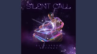 Silent Call (feat. Endless V.I.P, Party Party & DJ FOREST)