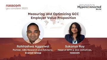 Measuring and Optimizing GCC Employer Value Proposition | In Conversation | nasscom GCC 2023